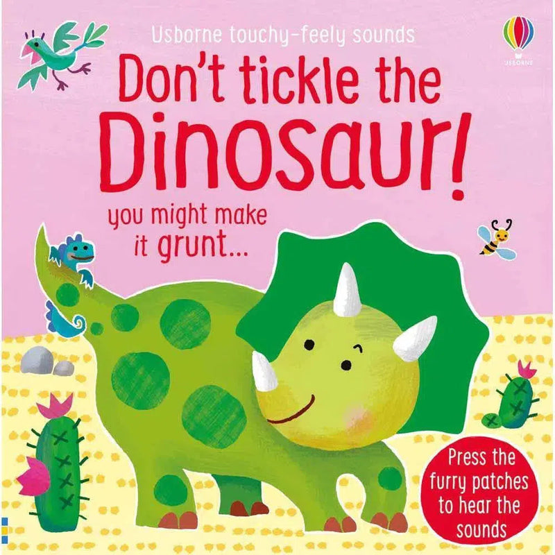 Don't tickle the Dinosaur! Usborne