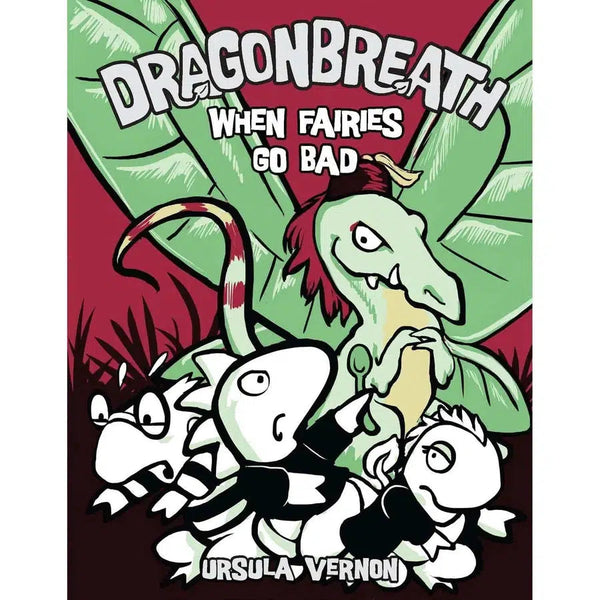 Dragonbreath #07 When Fairies Go Bad (Hardback) PRHUS