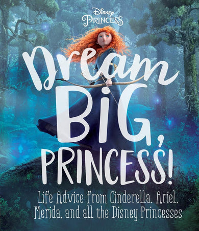 Dream Big, Princess! (Disney Princess)-Children’s / Teenage fiction: General and modern fiction-買書書 BuyBookBook