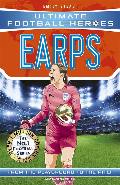 Earps (Ultimate Football Heroes): Collect them all!-Children’s / Teenage general interest: Ball games and sports: Association football (Soccer)-買書書 BuyBookBook