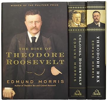 Edmund Morris's Theodore Roosevelt Trilogy Bundle