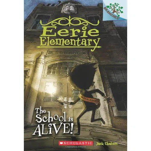 Eerie Elementary #01 The School Is Alive! (Branches) Scholastic