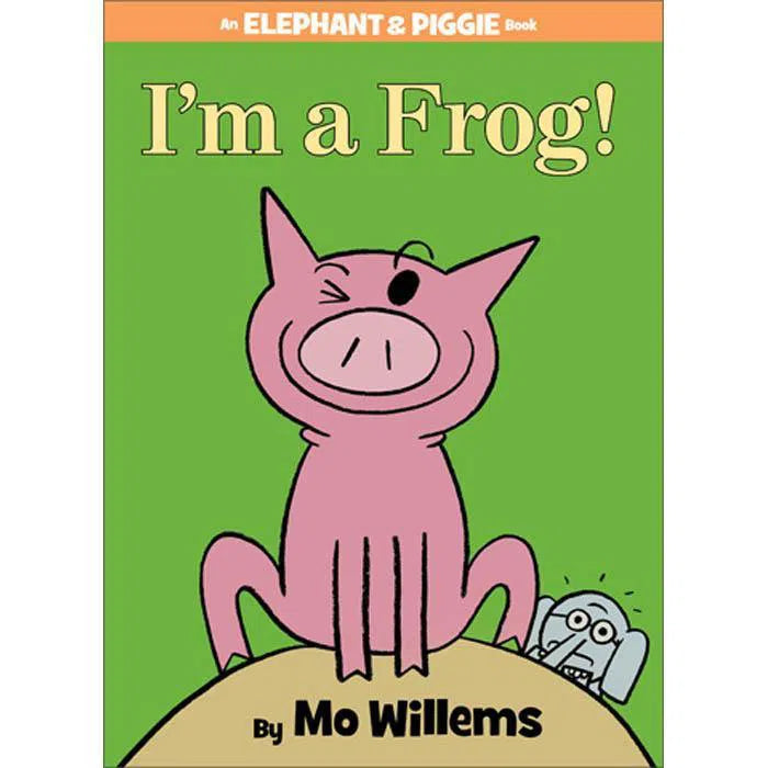 Elephant and Piggie I’m a Frog! (Hardback) (Mo Willems) Hachette US