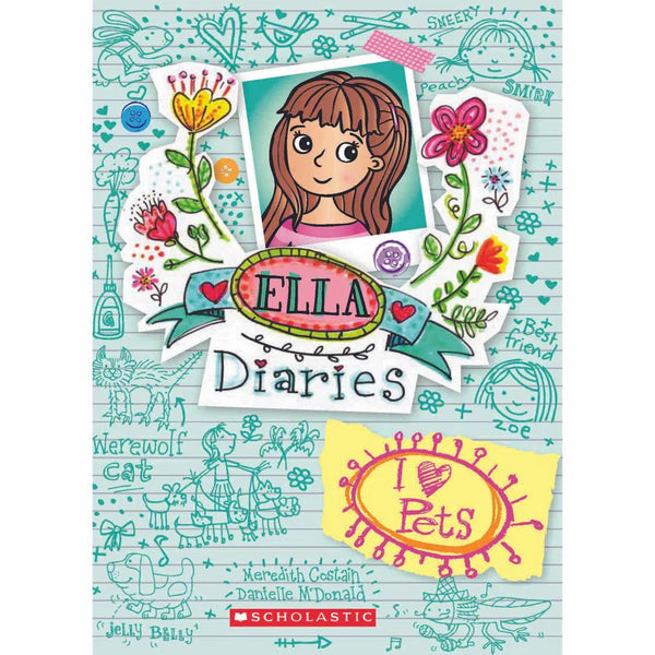 Ella Diaries - I Heart Pets Scholastic