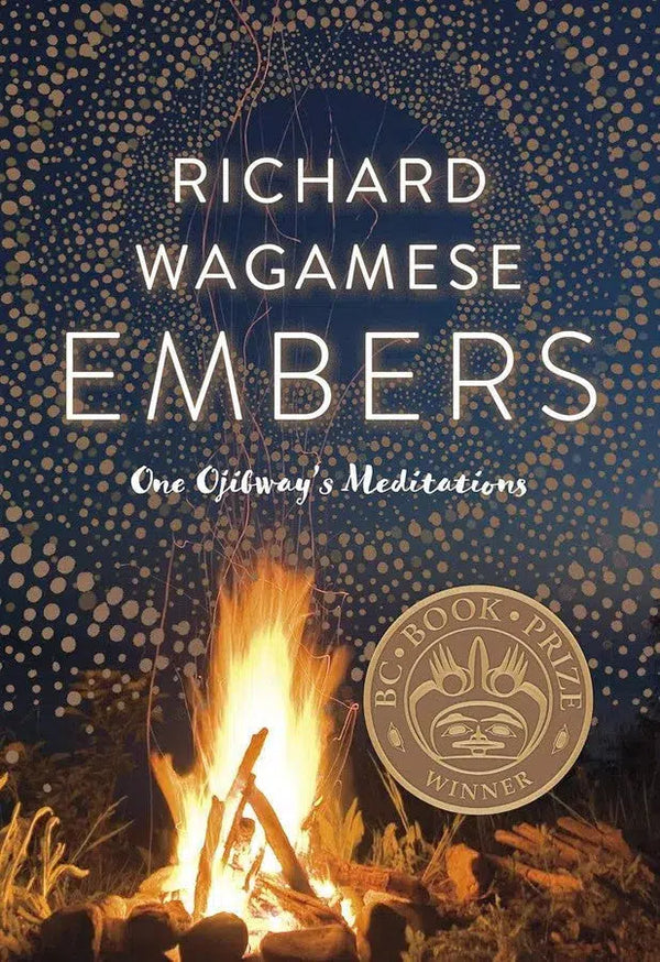 Embers One Ojibway's Meditations (Richard Wagamese)-Children’s / Teenage general interest: Philosophy/ Religion and beliefs-買書書 BuyBookBook