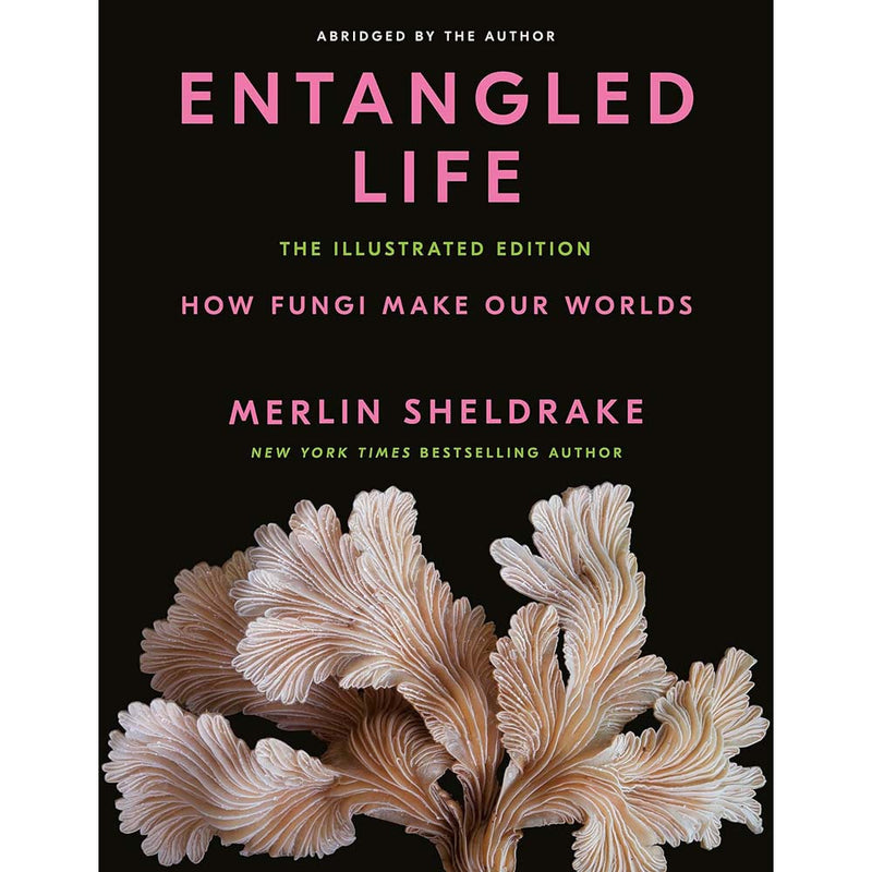 Entangled Life: How Fungi Make Our Worlds, Change Our Minds & Shape Our Futures (Merlin Sheldrake)-Nonfiction: 參考百科 Reference & Encyclopedia-買書書 BuyBookBook