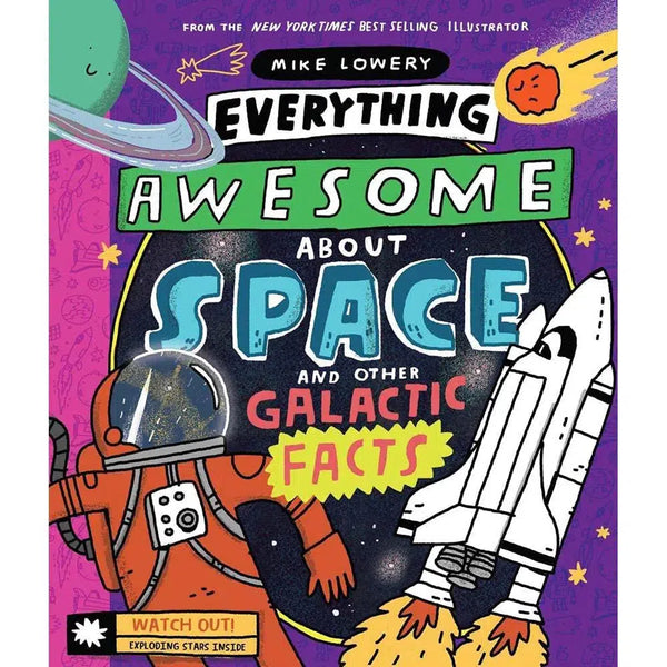 Everything Awesome About Space and Other Galactic Facts! (Hardback) Scholastic