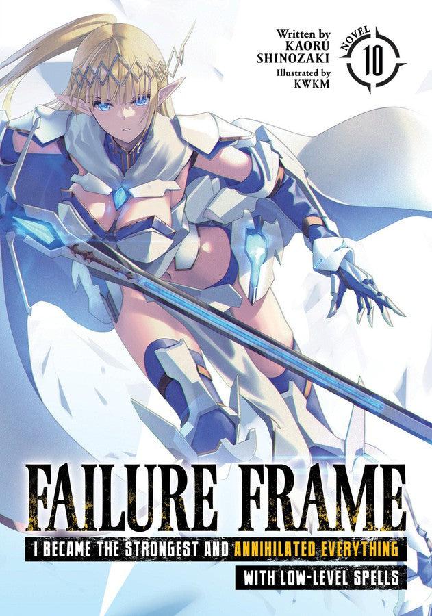 Failure Frame: I Became the Strongest and Annihilated Everything With Low-Level Spells (Light Novel) Vol. 10-Graphic novels/ Comic books/ Manga/ Cartoons-買書書 BuyBookBook