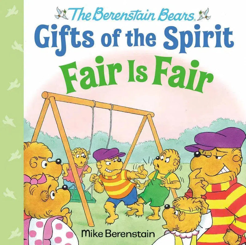 Fair Is Fair (Berenstain Bears Gifts of the Spirit)