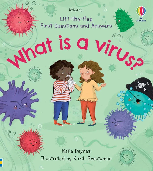 First Questions and Answers What is a Virus? Usborne