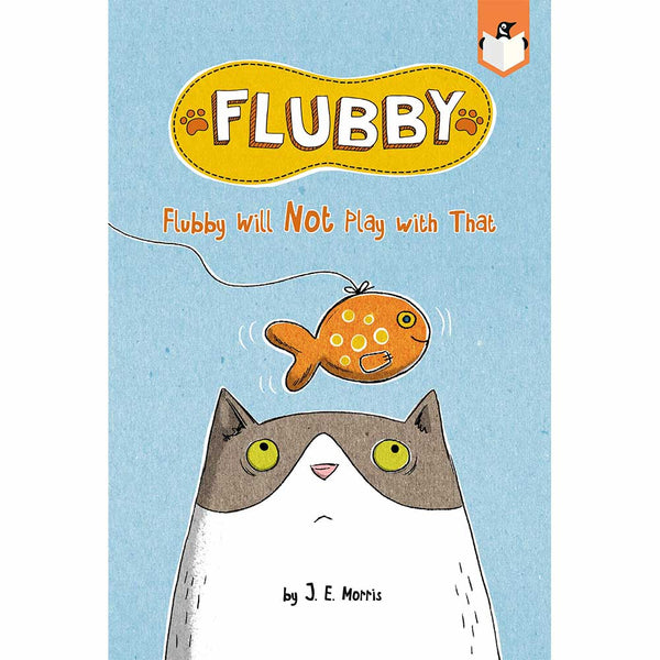 Flubby Will Not Play with That-Fiction: 橋樑章節 Early Readers-買書書 BuyBookBook