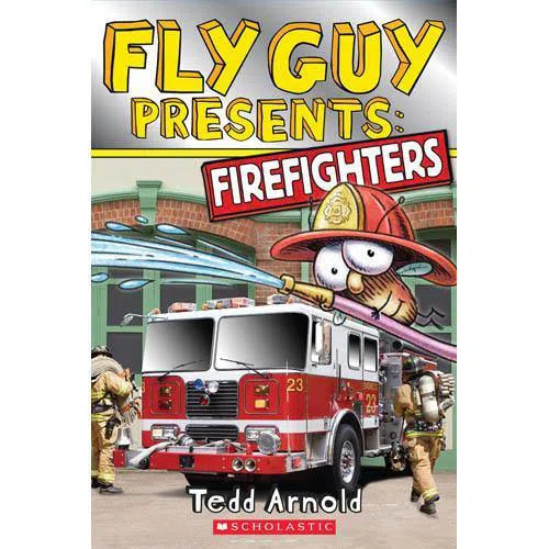 Fly Guy Presents Firefighters (Tedd Arnold) Scholastic