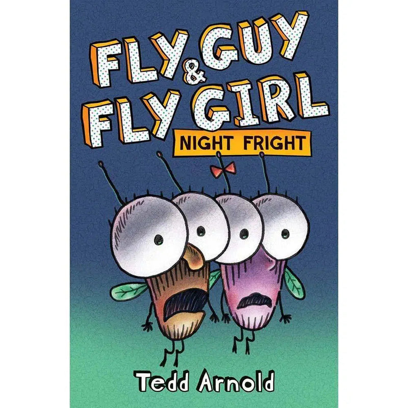 Fly Guy and Fly Girl - Night Fright (Hardback)(Tedd Arnold) Scholastic