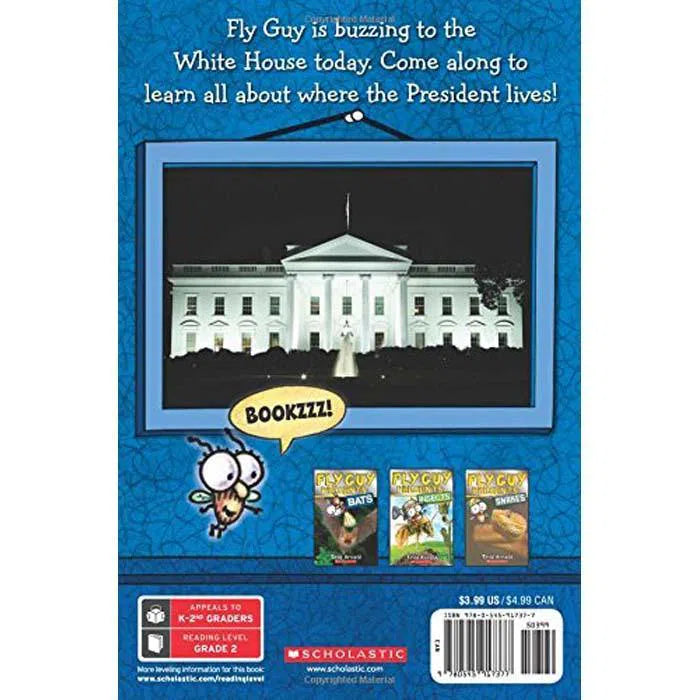 Fly Guy Presents The White House (Tedd Arnold) Scholastic