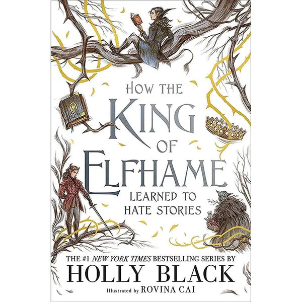 Folk of the Air, The #04 How the King of Elfhame Learned to Hate Stories (Holly Black)-Fiction: 奇幻魔法 Fantasy & Magical-買書書 BuyBookBook