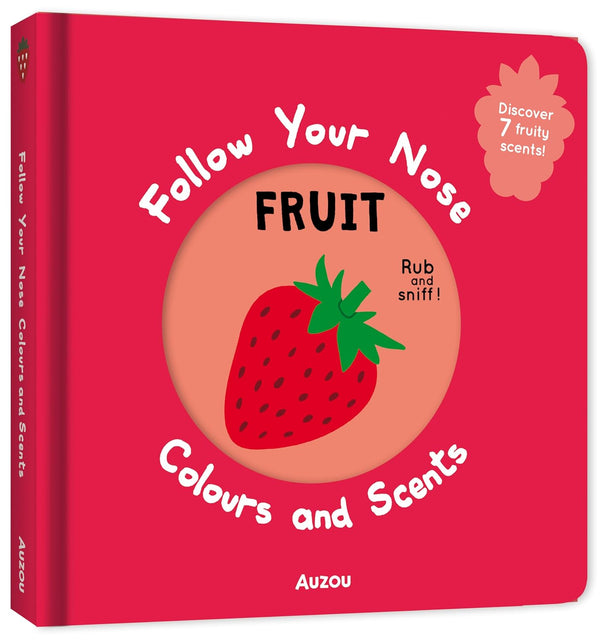 Follow Your Nose Colours and Scents: Fruit (Auzou)