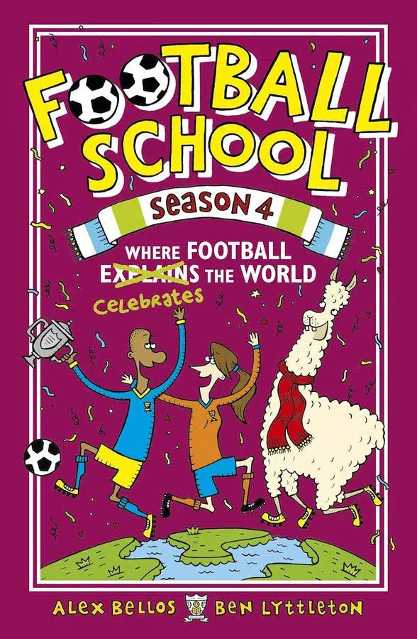 Football School Season 4 Where Football Celebrates the World (Alex Bellos)-Nonfiction: 興趣遊戲 Hobby and Interest-買書書 BuyBookBook