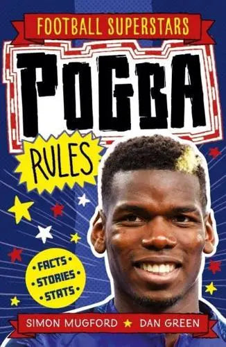 Football Superstars: Pogba Rules-Children’s / Teenage general interest: Sports and outdoor recreation-買書書 BuyBookBook