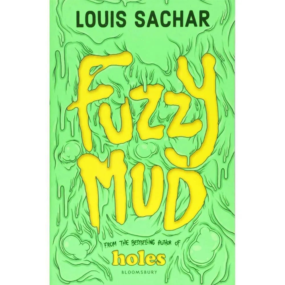 Fuzzy Mud (Louis Sachar) Bloomsbury