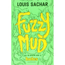 Fuzzy Mud (Louis Sachar) Bloomsbury