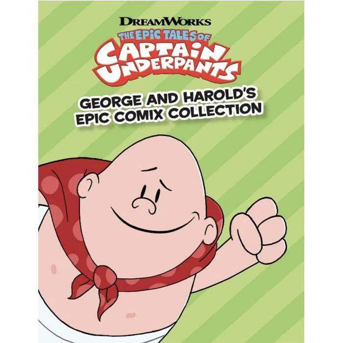 George and Harold's Epic Comix Collection Vol. 1 (Epic Tales of Captain Underpants TV) (Dav Pilkey) Scholastic