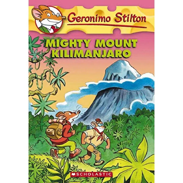 Geronimo Stilton #41 Mighty Mount Kilimanjaro - 買書書 BuyBookBook