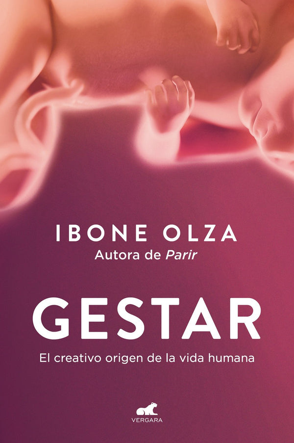 Gestar: El creativo origen de la vida humana / Gestation: The Creative Origin of Human Life-Pregnancy, birth and baby care: advice and issues-買書書 BuyBookBook