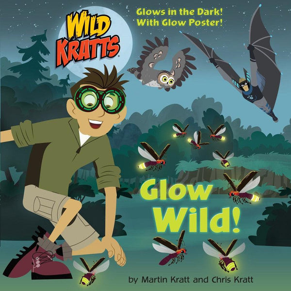 Glow Wild! (Wild Kratts)-Children’s / Teenage fiction: General and modern fiction-買書書 BuyBookBook