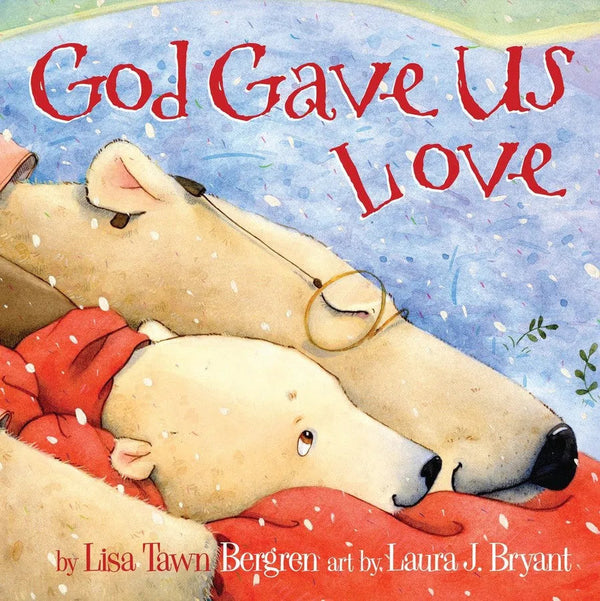 God Gave Us Love-Children’s / Teenage fiction: Religious and spiritual stories-買書書 BuyBookBook