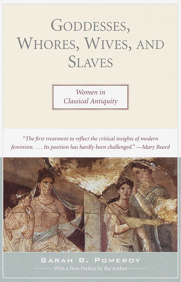 Goddesses, Whores, Wives, and Slaves-History and Archaeology-買書書 BuyBookBook