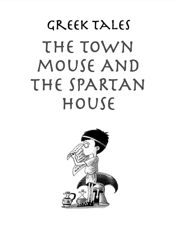 Greek Tales: The Town Mouse and the Spartan House (Terry Deary)-Fiction: 歷史故事 Historical-買書書 BuyBookBook