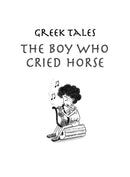 Greek Tales: The Boy Who Cried Horse (Terry Deary)-Fiction: 歷史故事 Historical-買書書 BuyBookBook