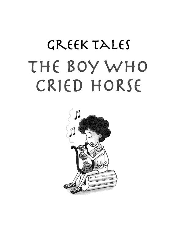 Greek Tales: The Boy Who Cried Horse (Terry Deary)-Fiction: 歷史故事 Historical-買書書 BuyBookBook