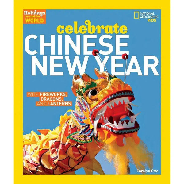 Holidays Around the World: Celebrate Chinese New Year