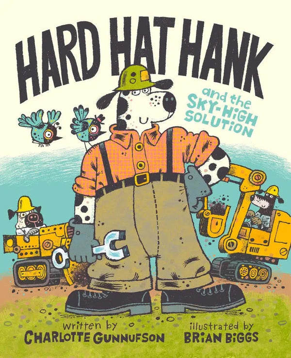 Hard Hat Hank and the Sky-High Solution-Children’s / Teenage fiction: Nature and animal stories-買書書 BuyBookBook