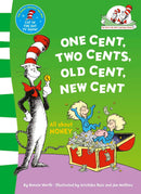 One Cent, Two Cents, Old Cent, New Cent: All About Money