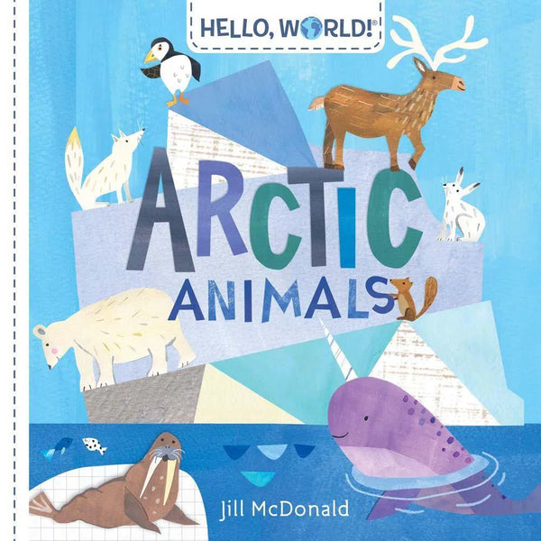 Hello, World! Arctic Animals (Board Book) PRHUS