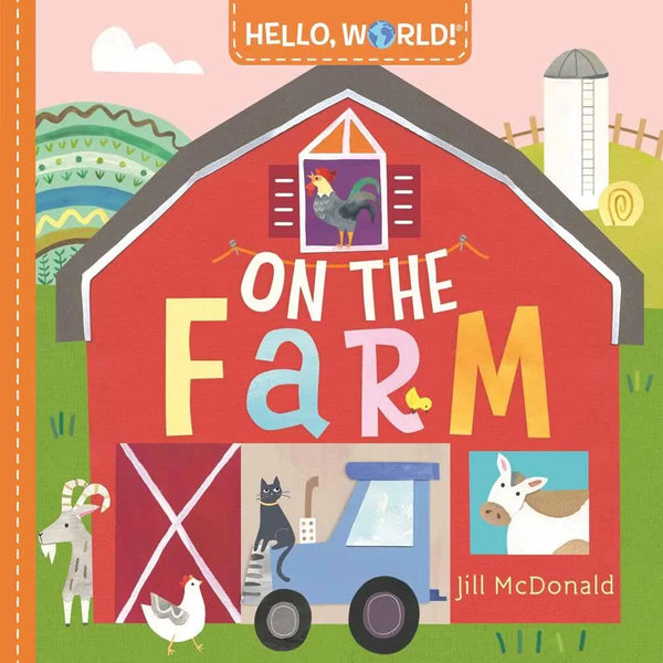 Hello, World! On the Farm (Board Book) PRHUS
