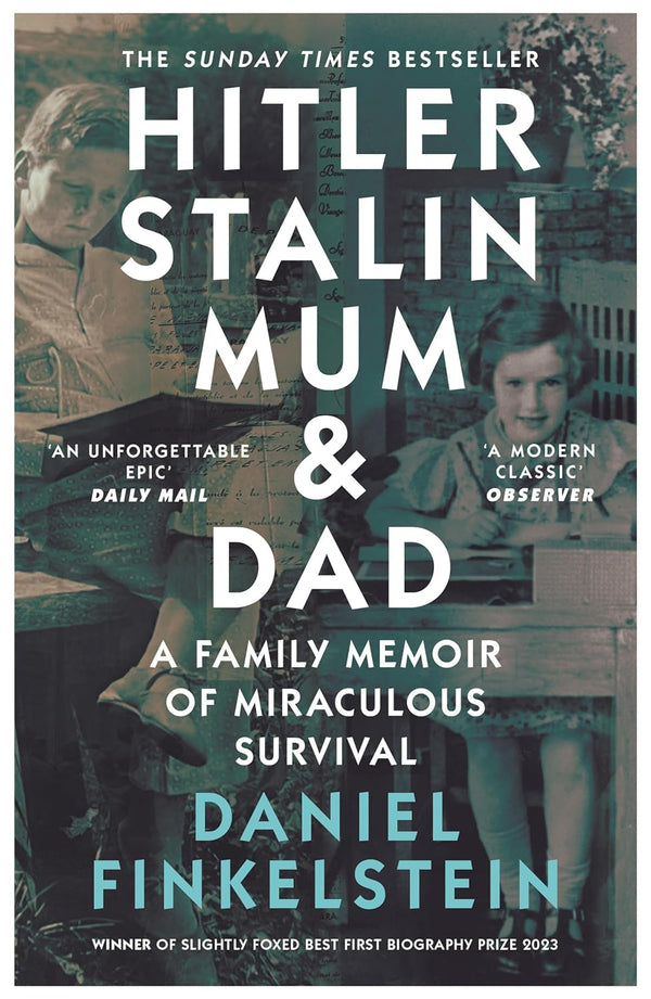 Hitler, Stalin, Mum and Dad: A Sunday Times Bestselling Family Memoir of Miraculous Survival (Daniel Finkelstein)-Fiction: 歷史故事 Historical-買書書 BuyBookBook