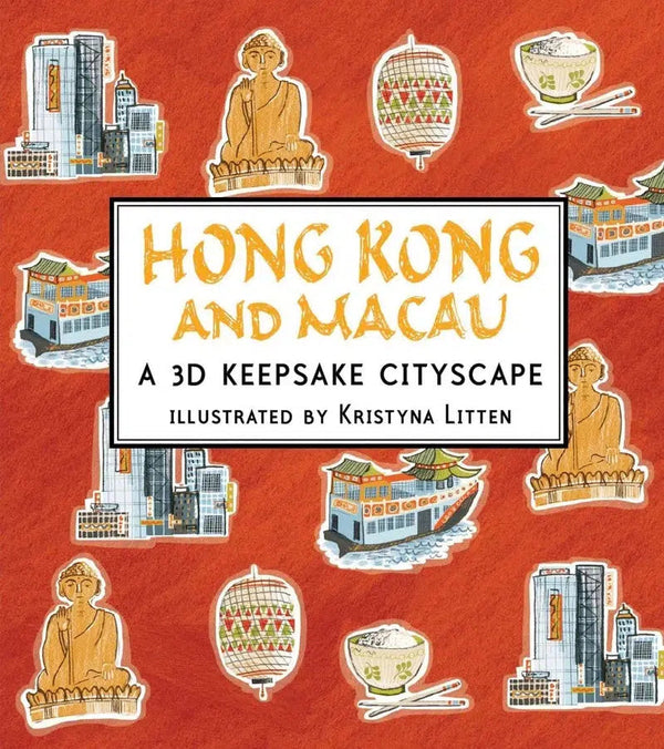 Hong Kong and Macau: A 3D Keepsake Cityscape-Children’s / Teenage general interest: Places and peoples-買書書 BuyBookBook