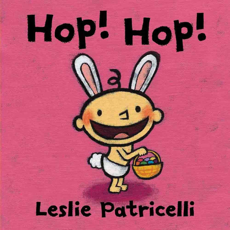 Hop! Hop! (Board Book) (Leslie Patricelli) Candlewick Press