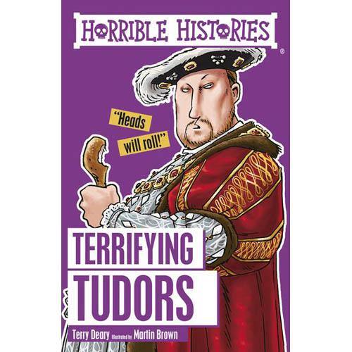 Horrible Histories: Terrifying Tudors Scholastic