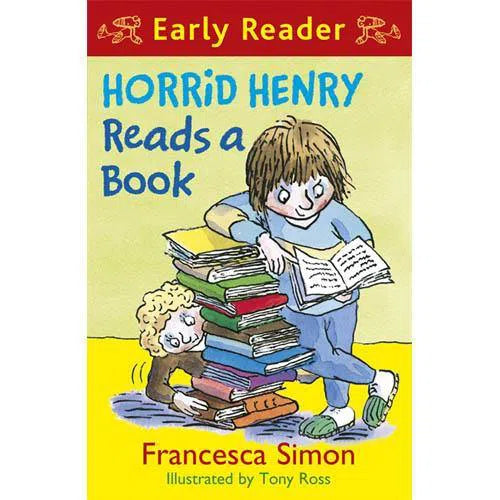 Horrid Henry Reads a Book (Full Color Early Reader) (Francesca Simon)(Tony Ross) Hachette UK