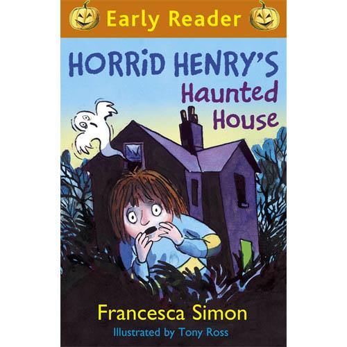 Horrid Henry's Haunted House (Full Color Early Reader) (Francesca Simon)(Tony Ross) Hachette UK