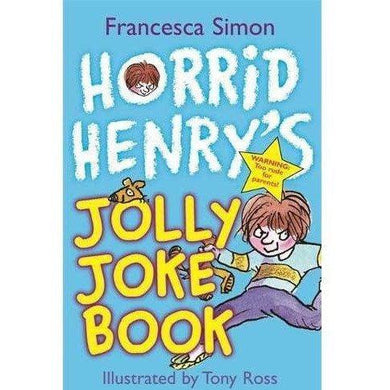 Horrid Henry's Jolly Joke Book (Francesca Simon)(Tony Ross) Hachette UK