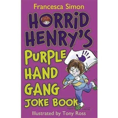 Horrid Henry's Purple Hand Gang Joke Book (Francesca Simon)(Tony Ross) Hachette UK