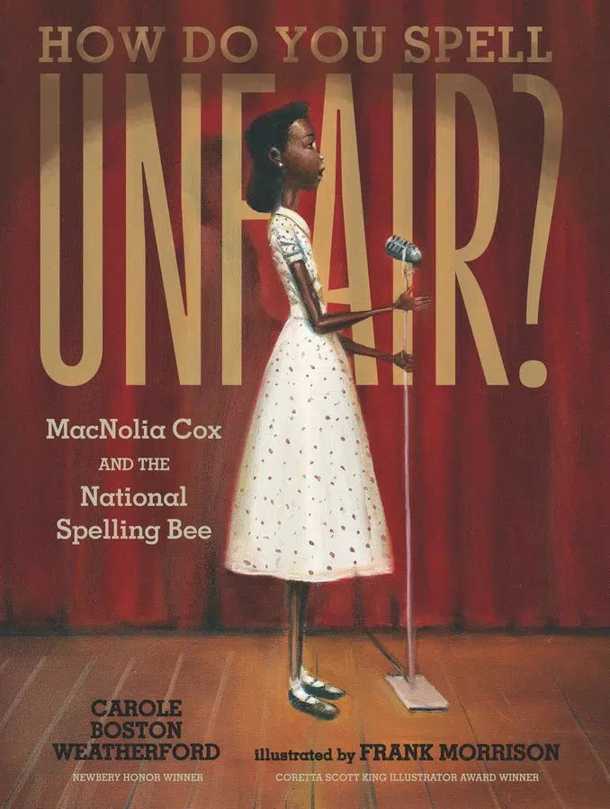 How Do You Spell Unfair?: MacNolia Cox and the National Spelling Bee-Children’s / Teenage general interest: Biography and autobiography-買書書 BuyBookBook