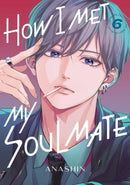 How I Met My Soulmate 6-Manga and East Asian style / tradition comic books-買書書 BuyBookBook