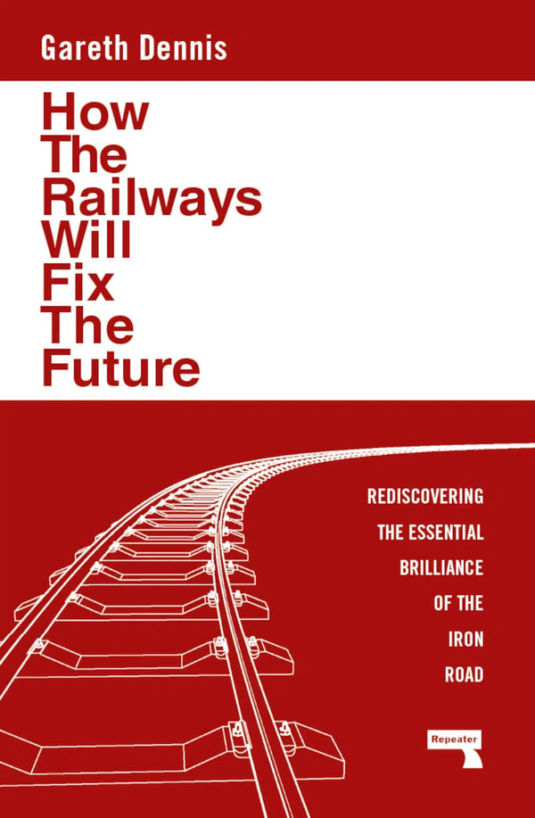 How the Railways Will Fix the Future-Lifestyle and Leisure-買書書 BuyBookBook