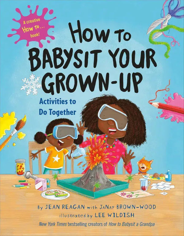 How to Babysit Your Grown-Up: Activities to Do Together-Children’s interactive and activity books and kits-買書書 BuyBookBook